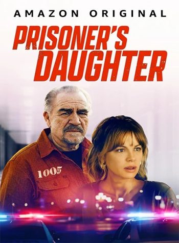 دانلود فیلم 2022 Prisoner’s Daughter